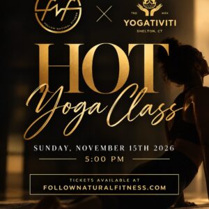 FNF x Yogativiti Hot Yoga Class, Sunday November 15, 5:00 PM, Yogativiti Shelton CT